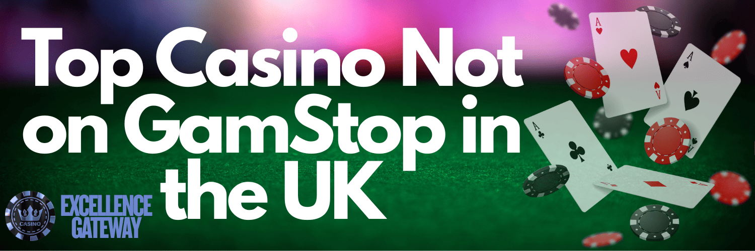 Discover the Best Casino Sites Not on Gamstop 560519188