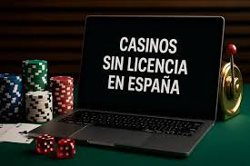 Los Casinos Sin Licencia en España Un Mundo de Riesgos y Oportunidades Los Casinos Sin Licencia en España Un Mundo de Riesgos y Oportunidades